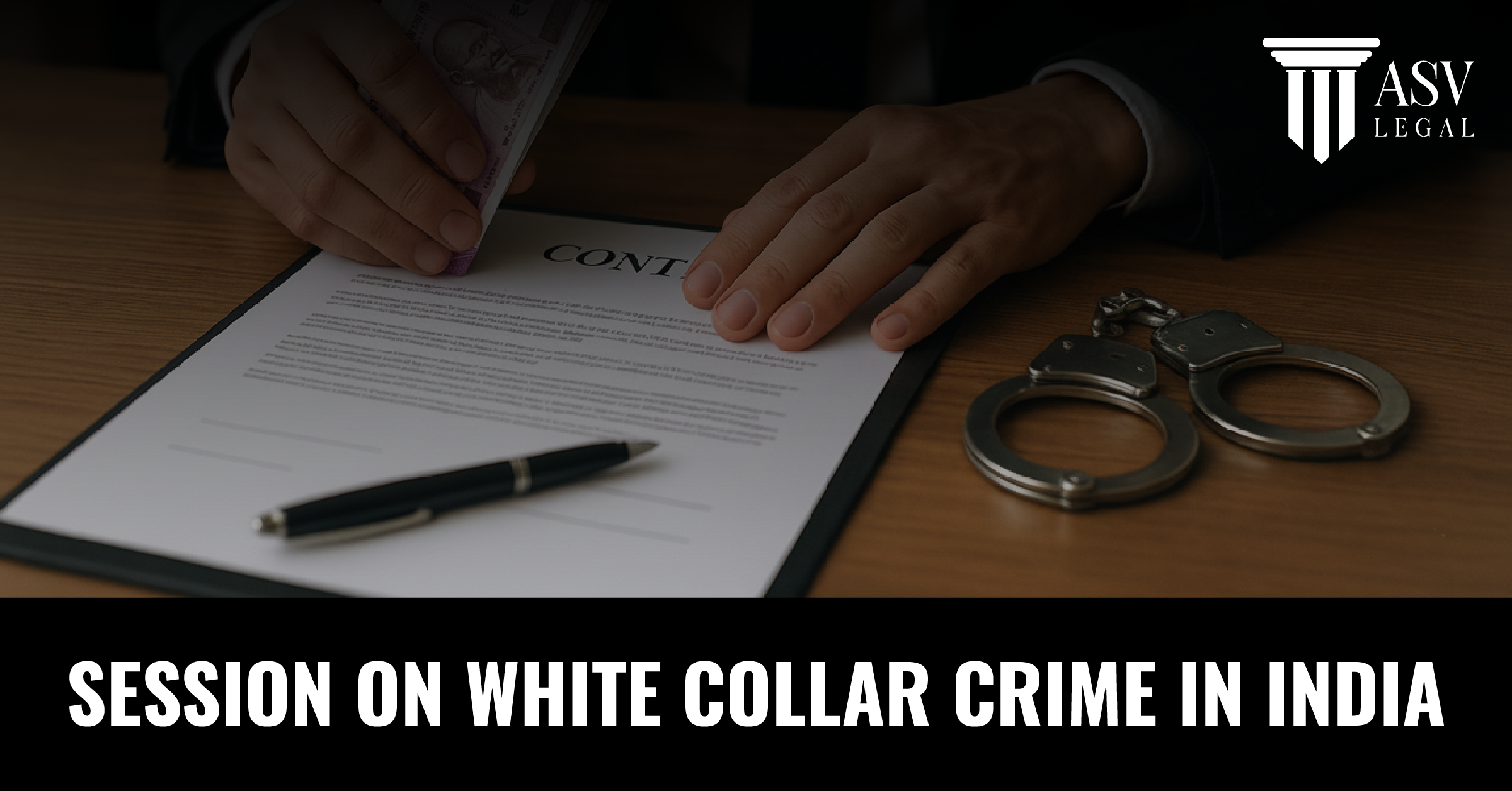 You are currently viewing Session on White Collar Crime in India