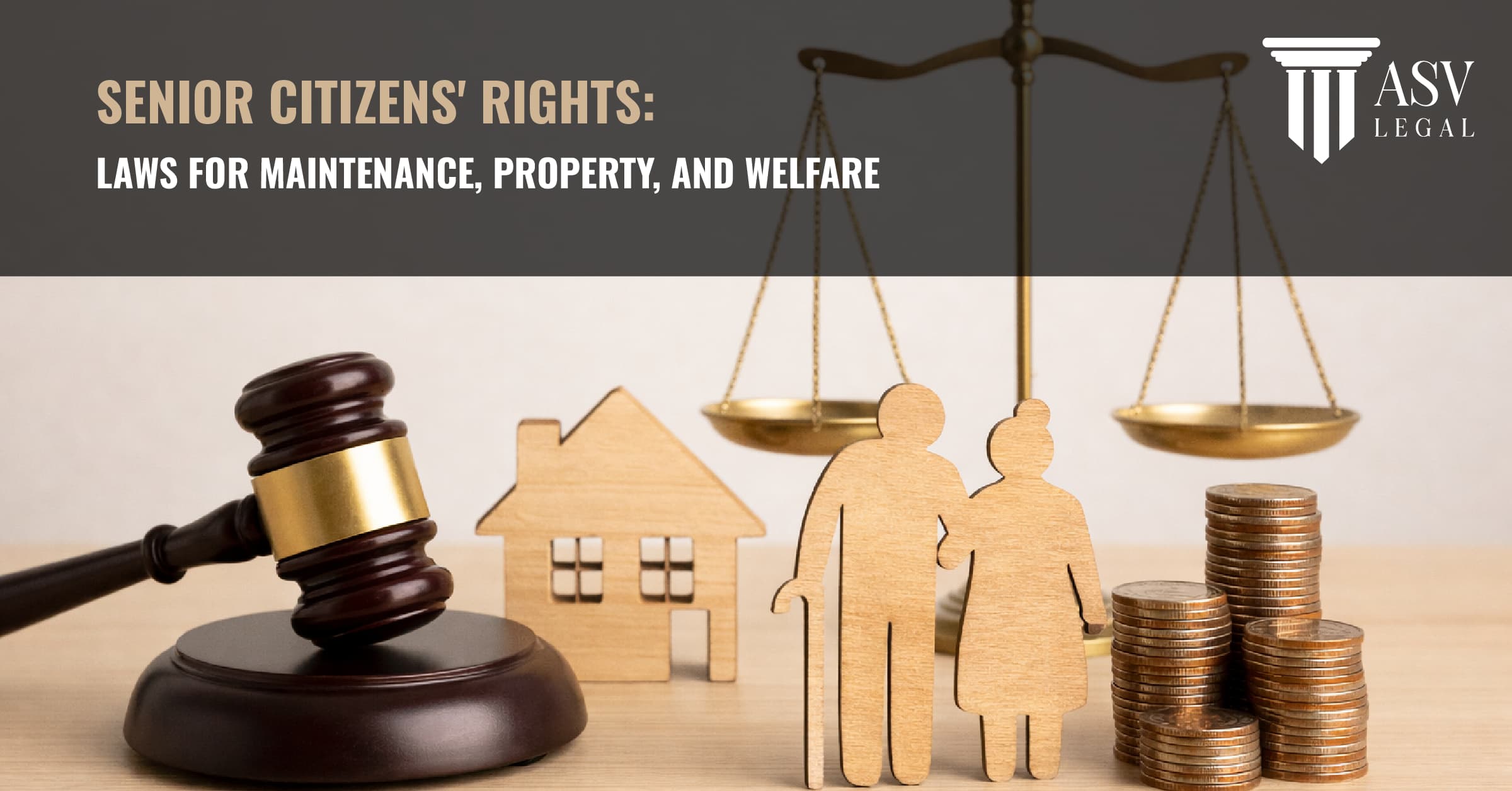 You are currently viewing Senior Citizens’ Rights: Laws for Maintenance, Property, and Welfare
